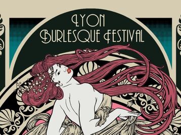 Lyon Burlesque Festival Du 15 au 16 nov 2024