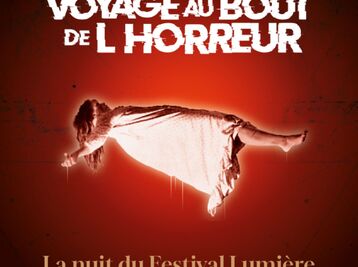 La nuit du Festival Lumière - Voyage au bout de l