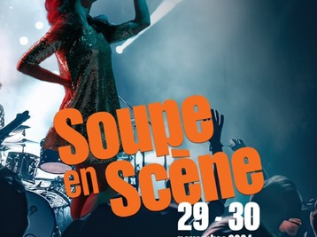 Soupe en Scène Du 28 au 30 nov 2024