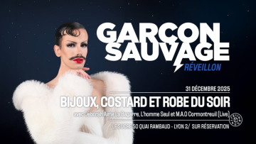 Gar&ccedil;on Sauvage : R&eacute;veillon au Sucre_Lyon 2&egrave;me