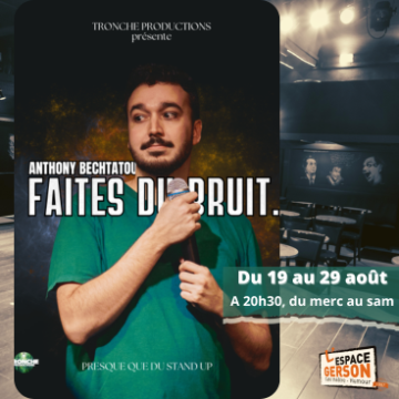 Anthony Bechtatou - Faites du bruit_Lyon 5&egrave;me
